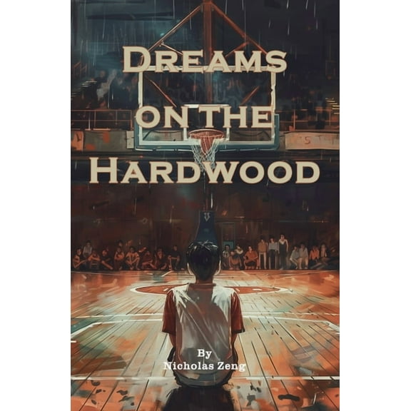 Dreams on the Hardwood, (Paperback)
