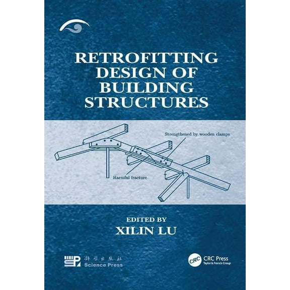 Retrofitting Design of Building Structures, (Paperback)