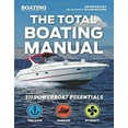 thumbnail image 1 of Pre-Owned The Total Boating Manual (Paperback) 1681880458 9781681880457, 1 of 1