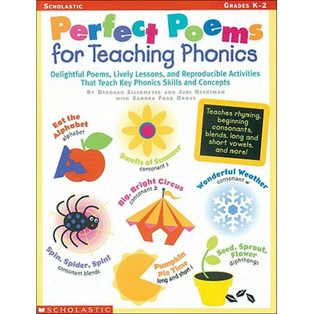 Perfect Poems for Teaching Phonics : Delightful Poems, Lively Lessons, and Reproducible Activities That Teach Key Phonics Skills and (Organizational Behavior Key Concepts Skills & Best Practices 5th Edition)