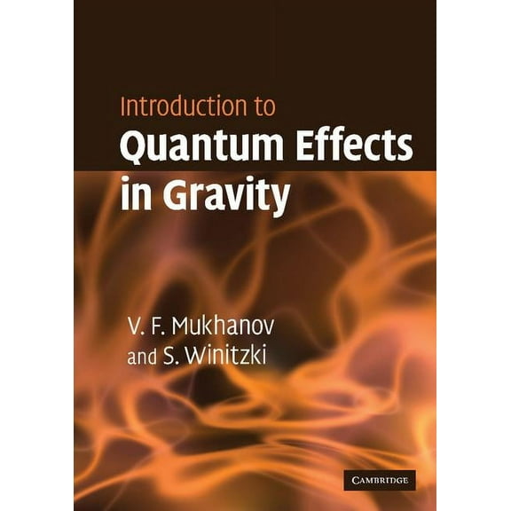 Introduction to Quantum Effects in Gravity, (Hardcover)