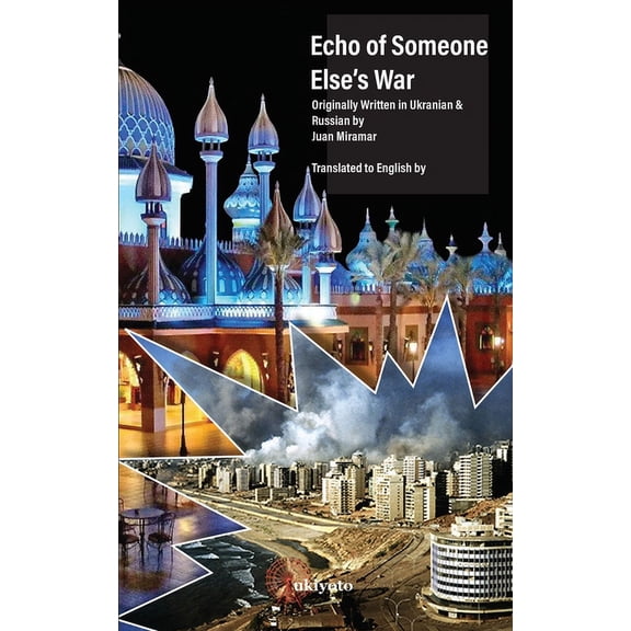 Echo of Someone Else's War, (Paperback)