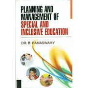 PLANNING AND MANAGEMENT OF SPECIAL AND INCLUSIVE EDUCATION - DR.B.RAMASWAMY