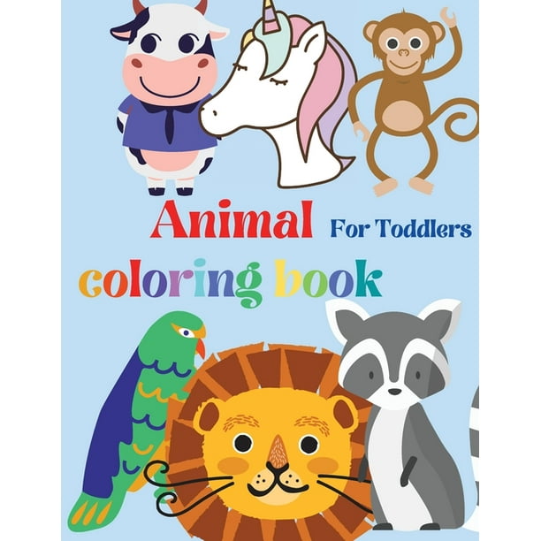 Animal coloring book, for toddlers : for Boys & Girls, Little Kids,  Preschool and Kindergarten, Easy and Fun Educational Coloring Pages of  Animals, Ages 2-4, 4-8 (Paperback) 