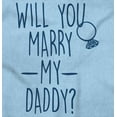 thumbnail image 2 of Will You Marry My Daddy Engagement Romper Boys or Girls Infant Baby Brisco Brands 12M, 2 of 6