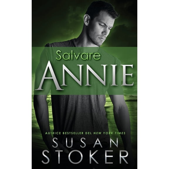 Delta Force Heroe Salvare Annie, Book 11, (Paperback)