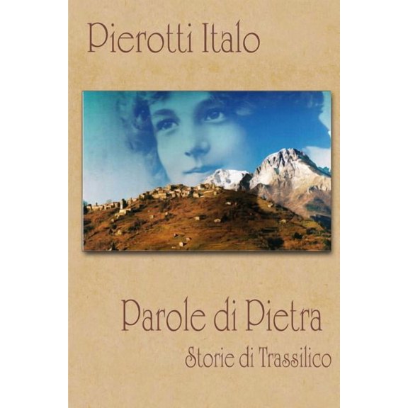 PAROLE DI PIETRA (Storie di Trassilico), (Paperback)