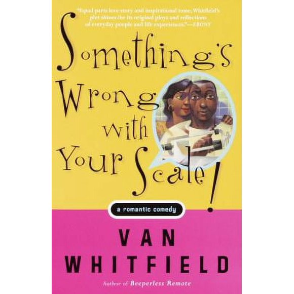 Pre-Owned Something's Wrong with Your Scale!: A Romantic Comedy (Paperback) 0385489366 9780385489362