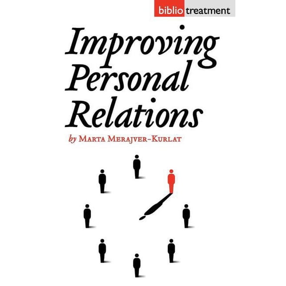 Bibliotreatment: Improving Personal Relationships (Paperback)