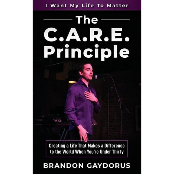 The C.A.R.E. Principle (Paperback)