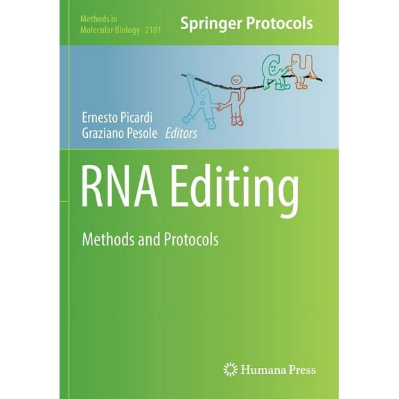 Methods in Molecular Biology RNA Editing: Methods and Protocols, Book 2181, (Paperback)