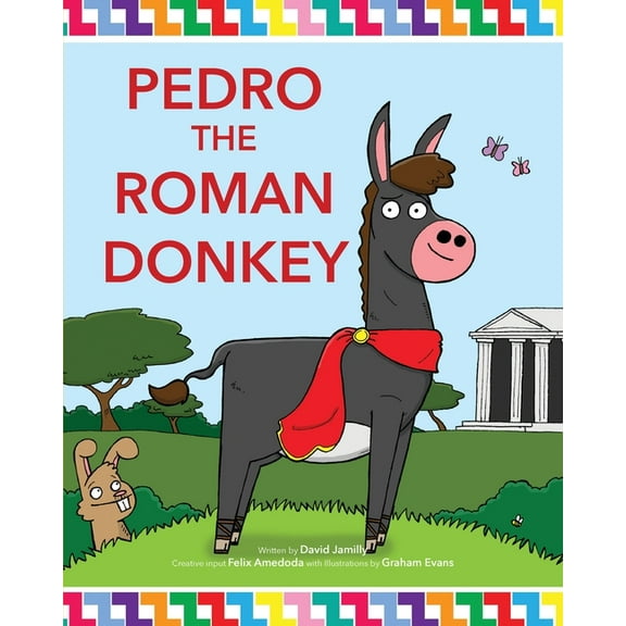 Pedro the Roman Donkey, (Paperback)