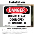 thumbnail image 3 of (2 Pack) Do Not Leave Door Open Or Unlocked OSHA Danger Sign 7 Inch X 5 Inch Vinyl Label Decal Sticker Weather Resistant, UV Protected for Workplace, Business, and Construction Site,, 3 of 7