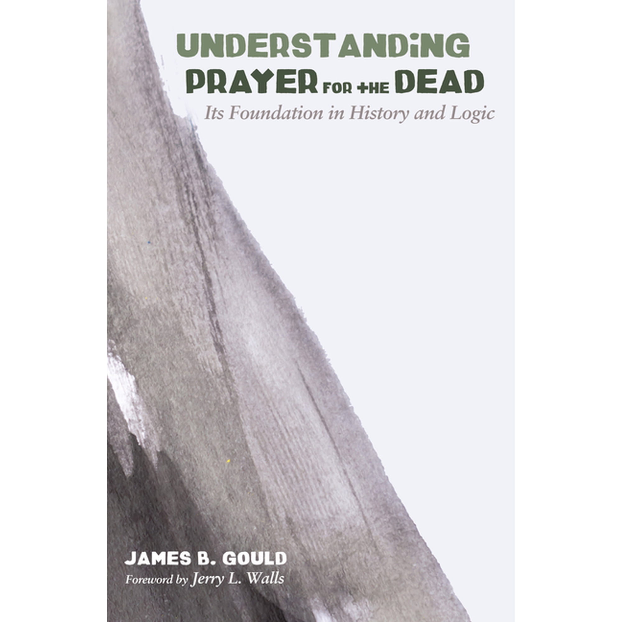 Understanding Prayer for the Dead (Paperback)