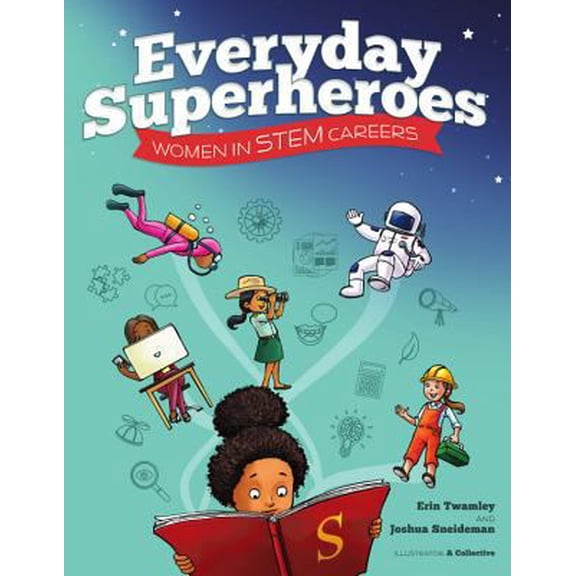 Pre-Owned Everyday Superheroes: Women in STEM Careers (Hardcover) 1634892046 9781634892049