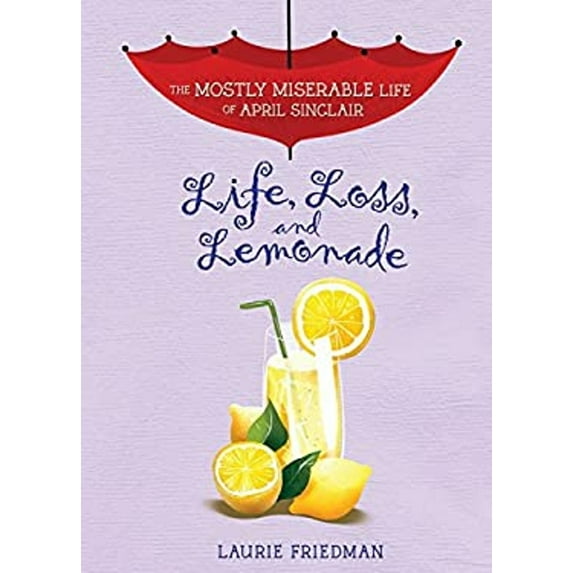 Pre-Owned Life, Loss, and Lemonade (Hardcover) 1467785911 9781467785914
