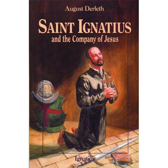 Pre-Owned Saint Ignatius and the Company of Jesus (Vision Books) Paperback