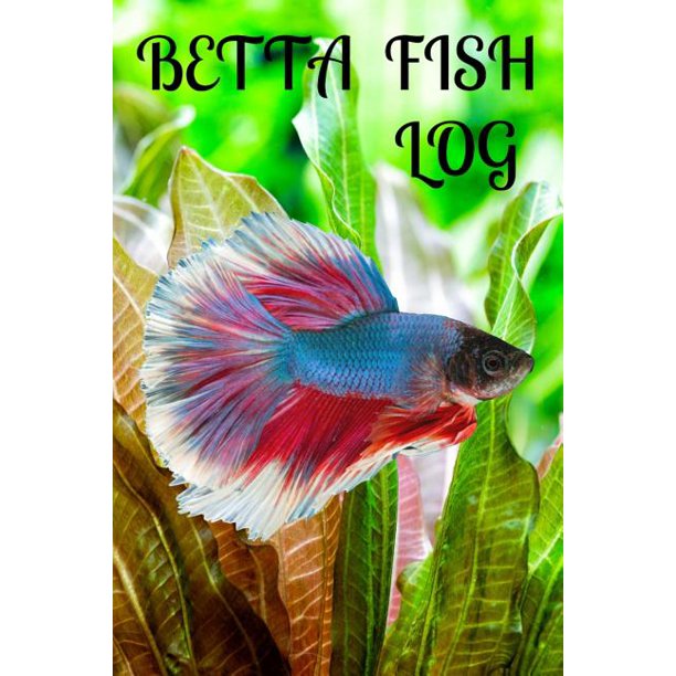 Betta Fish Log Blank Lined Book For Betta Fish Tank Maintenance. Great