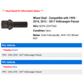 thumbnail image 2 of Wheel Stud - Compatible with 1990 - 2010, 2012 - 2017 Volkswagen Passat 1991 1992 1993 1994 1995 1996 1997 1998 1999 2000 2001 2002 2003 2004 2005 2006 2007 2008 2009 2013 2014 2015, 2 of 2