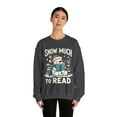 thumbnail image 2 of Snow Much to Read Unisex Reading Christmas Sweatshirt, 2 of 3