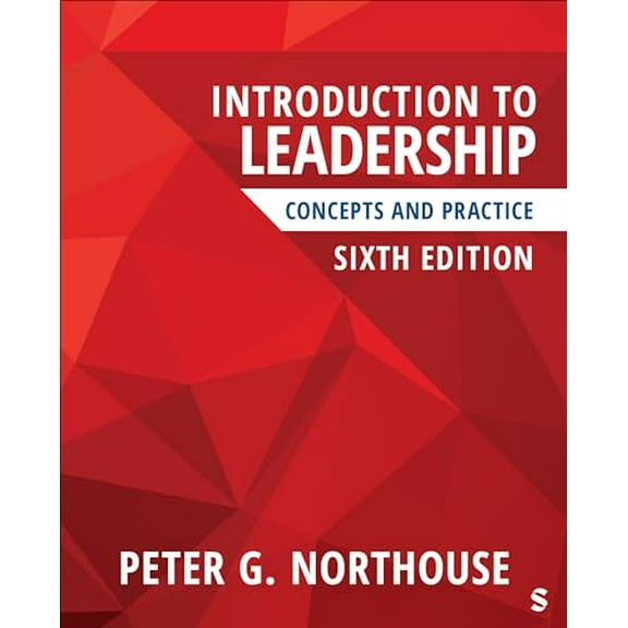 Pre-Owned Introduction to Leadership: Concepts and Practice, 9781071884928, 1071884921, Paperback, Sixth edition