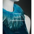 thumbnail image 2 of Pre-Owned Creating Couture Embellishment, 9781780679495, 1780679491, Paperback,, 2 of 4
