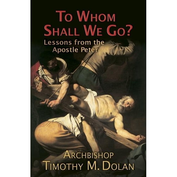 To Whom Shall We Go?, (Paperback)