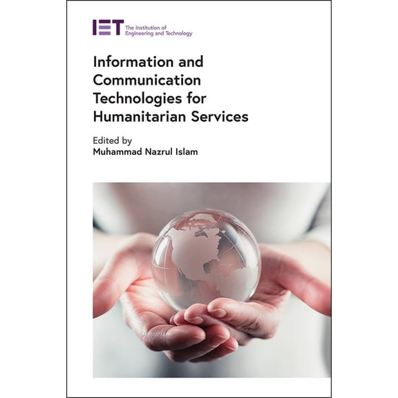 Telecommunications Information and Communication Technologies for Humanitarian Services, (Hardcover)