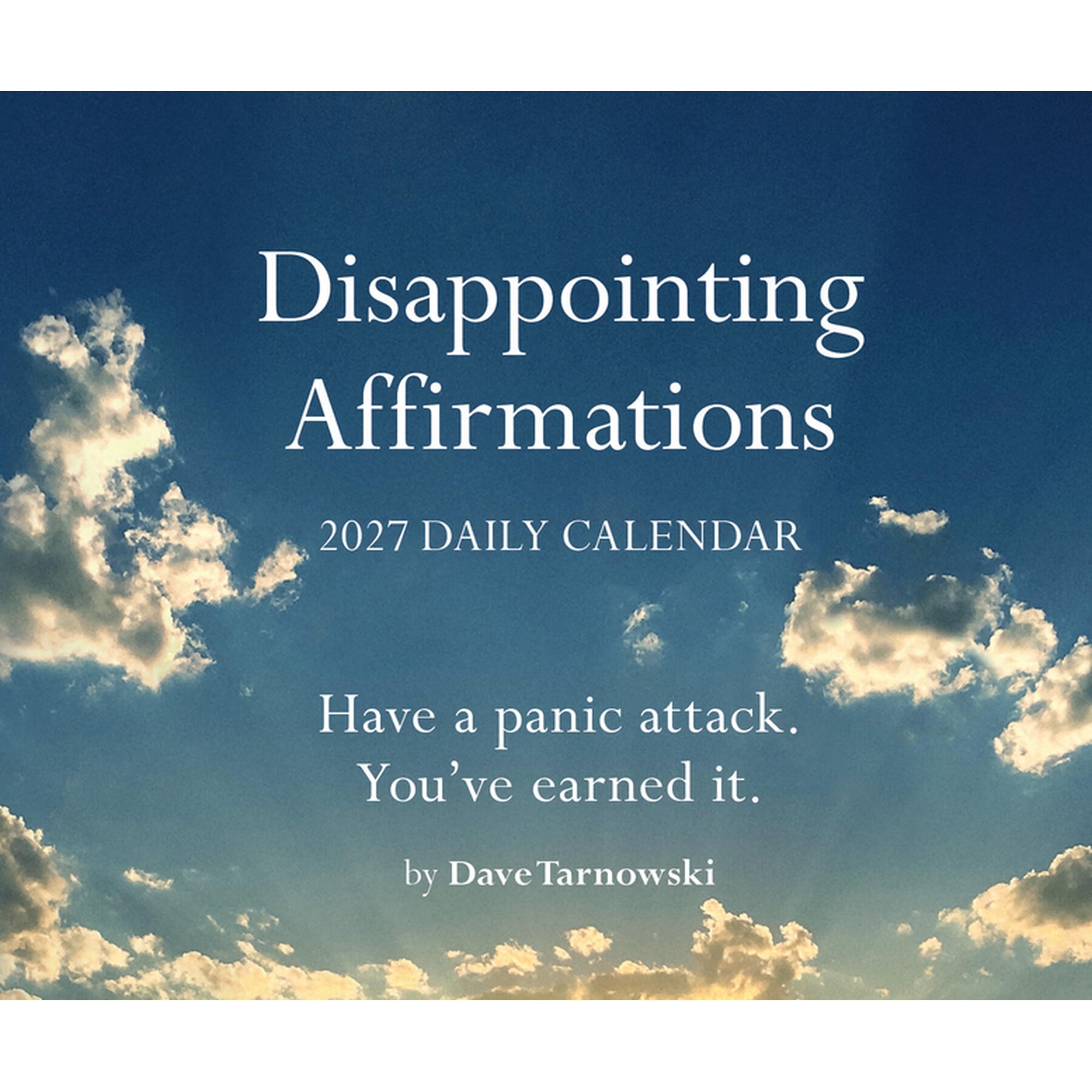 Disappointing Affirmations Disappointing Affirmations 2027 Daily Calendar, (Paperback)