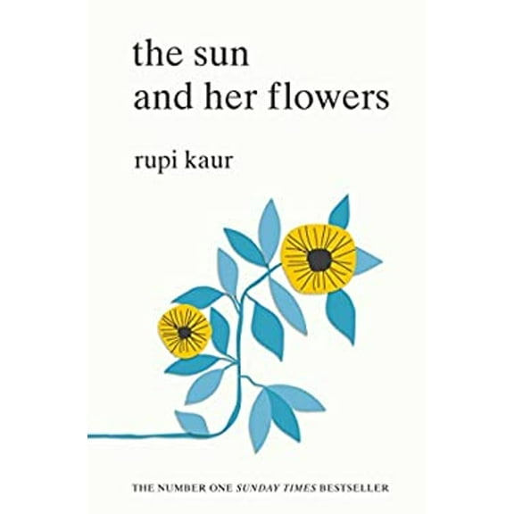 Pre-Owned The Sun and Her Flowers, 9781471165825, 1471165825, Paperback,