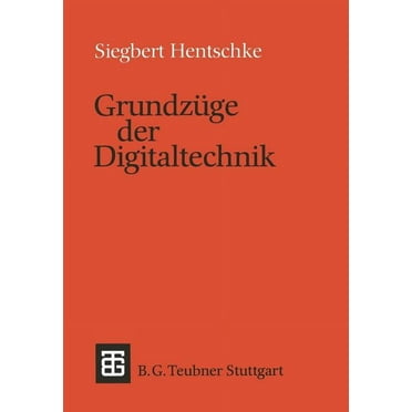 LeitfÃ¤den Und Monographien Der Informati GrundzÃ¼ge Der Digitaltechnik, (Paperback)