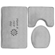 CHAPLLE Have A Nice Day Light Grey 3 Piece Bathroom Rugs Set Bath Rug Contour Mat and Toilet Lid Cover