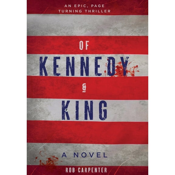 Of Kennedy & King, (Hardcover)