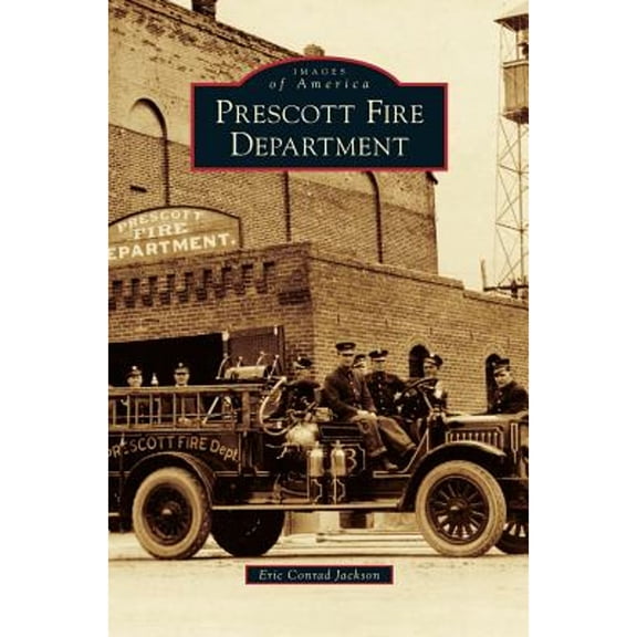 Prescott Fire Department (Hardcover)