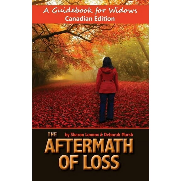 The Aftermath of Loss Canadian Edition (Paperback)