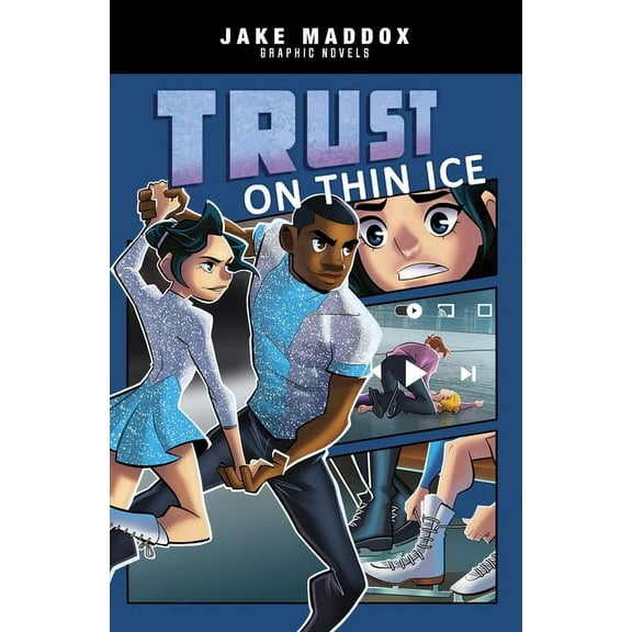 Jake Maddox Graphic Novels Trust on Thin Ice, (Paperback)
