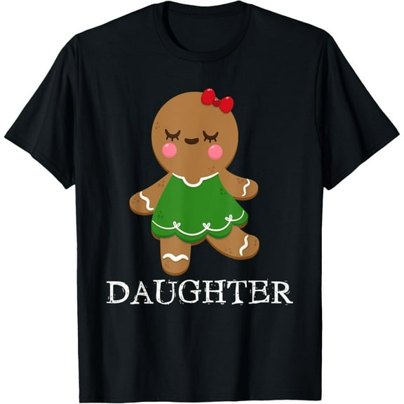 Gingerbread Daughter Christmas Matching Pajamas Family T-Shirt Shirts
