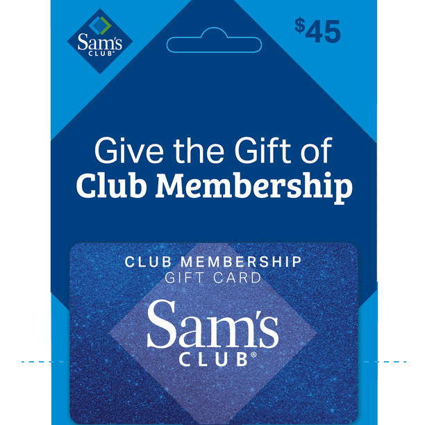 Sam's Club 45 Gift of Membership