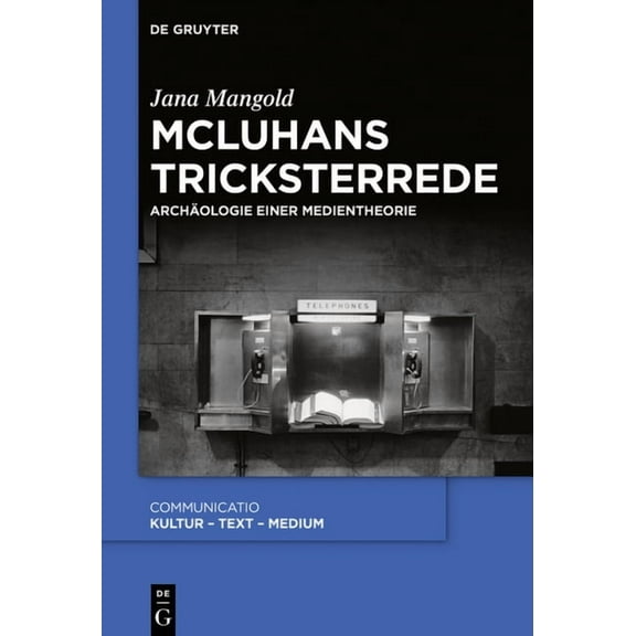 Communicatio McLuhans Tricksterrede, Book 47, (Hardcover)