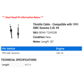 thumbnail image 2 of Throttle Cable - Compatible with 1991 GMC Sonoma 2.8L V6, 2 of 2