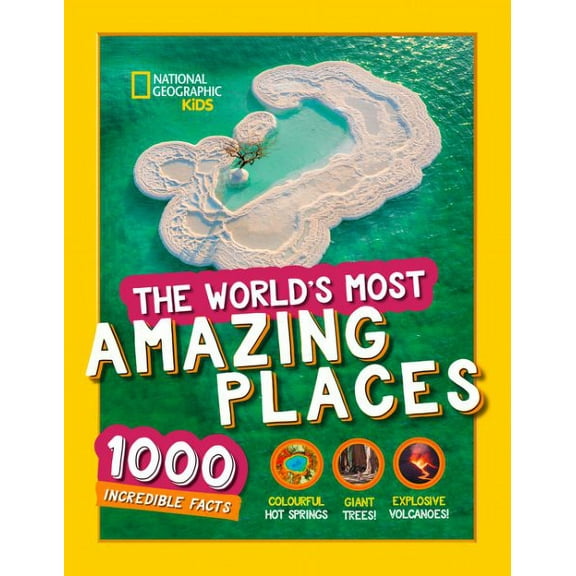 The World's Most Amazing Places