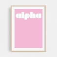 thumbnail image 2 of Alpha – Lead the Way (Light Pink) - Typography Minimalist Modern Art Geometric Pastel Pop Art Abstract Unframed Wall Art Print 24 x 36 inches, 2 of 16