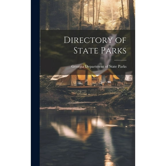 Directory of State Parks, (Hardcover)