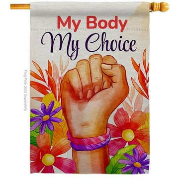 Breeze Decor  28 x 40 in. My Right Choice Support Feminism Double-Sided Vertical Decorative House Flag
