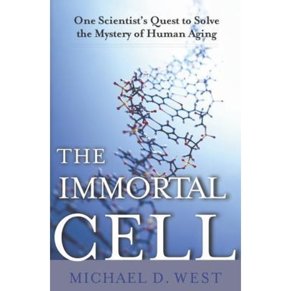 Pre-Owned The Immortal Cell: One Scientist's Quest to Solve the Mystery of Human Aging (Hardcover) 0385509286 9780385509282