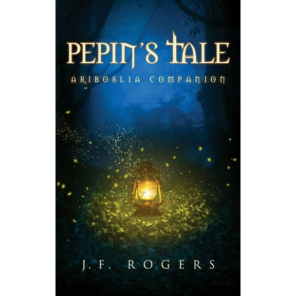 Pepin's Tale, (Paperback)