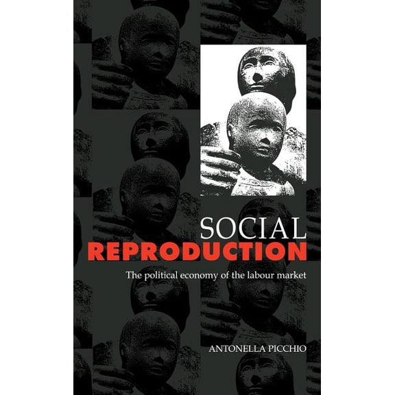 Social Reproduction, (Hardcover)