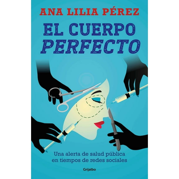 El Cuerpo Perfecto / The Perfect Body, (Paperback)