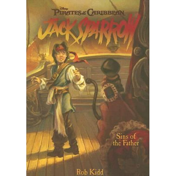Pre-Owned Sins of the Father (Pirates of the Caribbean: Jack Sparrow #10) (Paperback) 1423104552 9781423104551