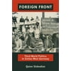 Foreign Front : Third World Politics in Sixties West Germany, Used [Paperback]